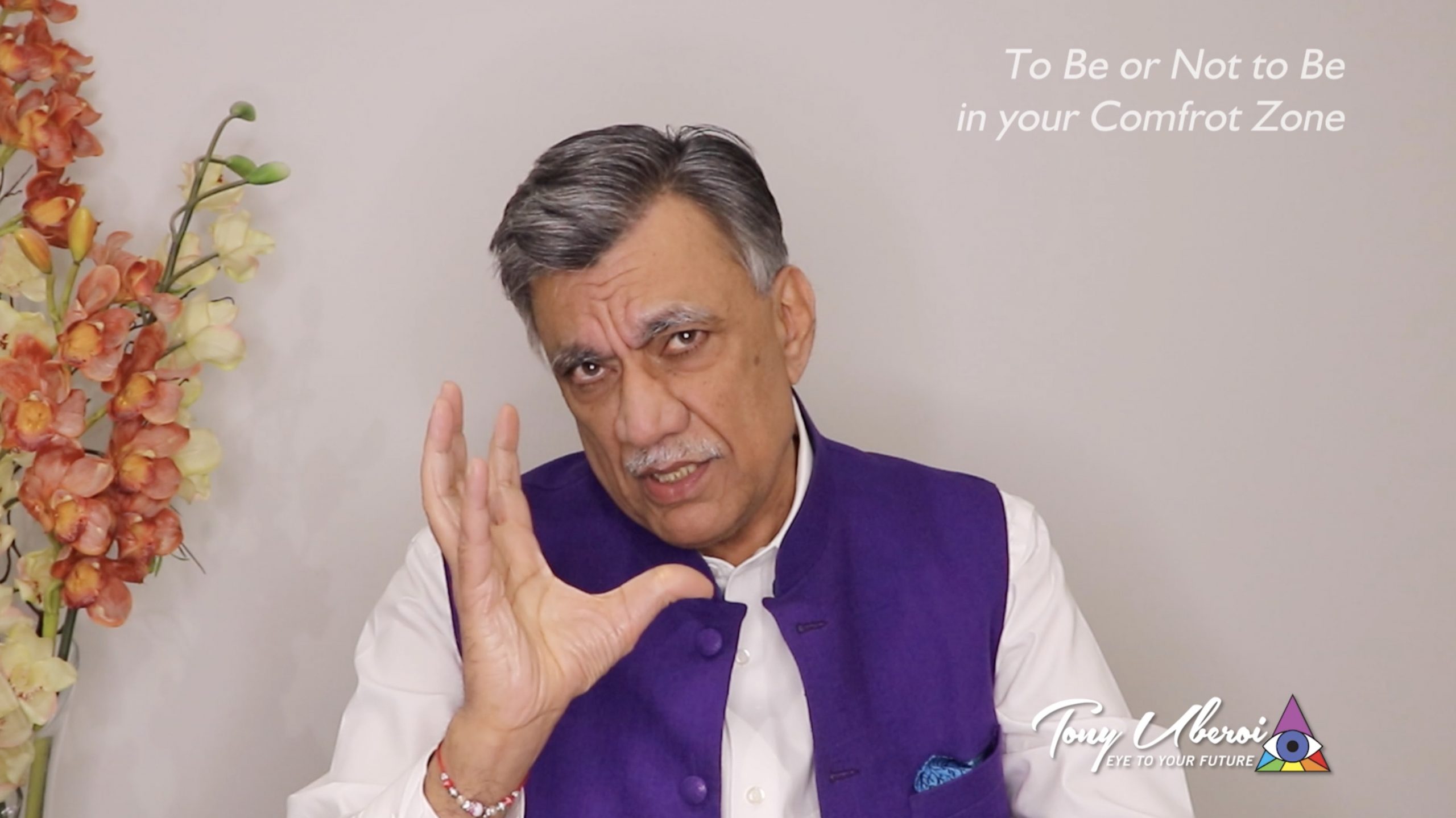 Tony Uberoi - To Be or Not To Be in your comfort zone